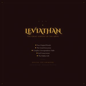 May include: A digital PDF grimoire with the title "Leviathan" in gold lettering, subtitled "The Great Serpent of the Abyss." The dark brown cover features a list of rituals and invocations, including "Four Original Rituals" and "The Grand Invocation."