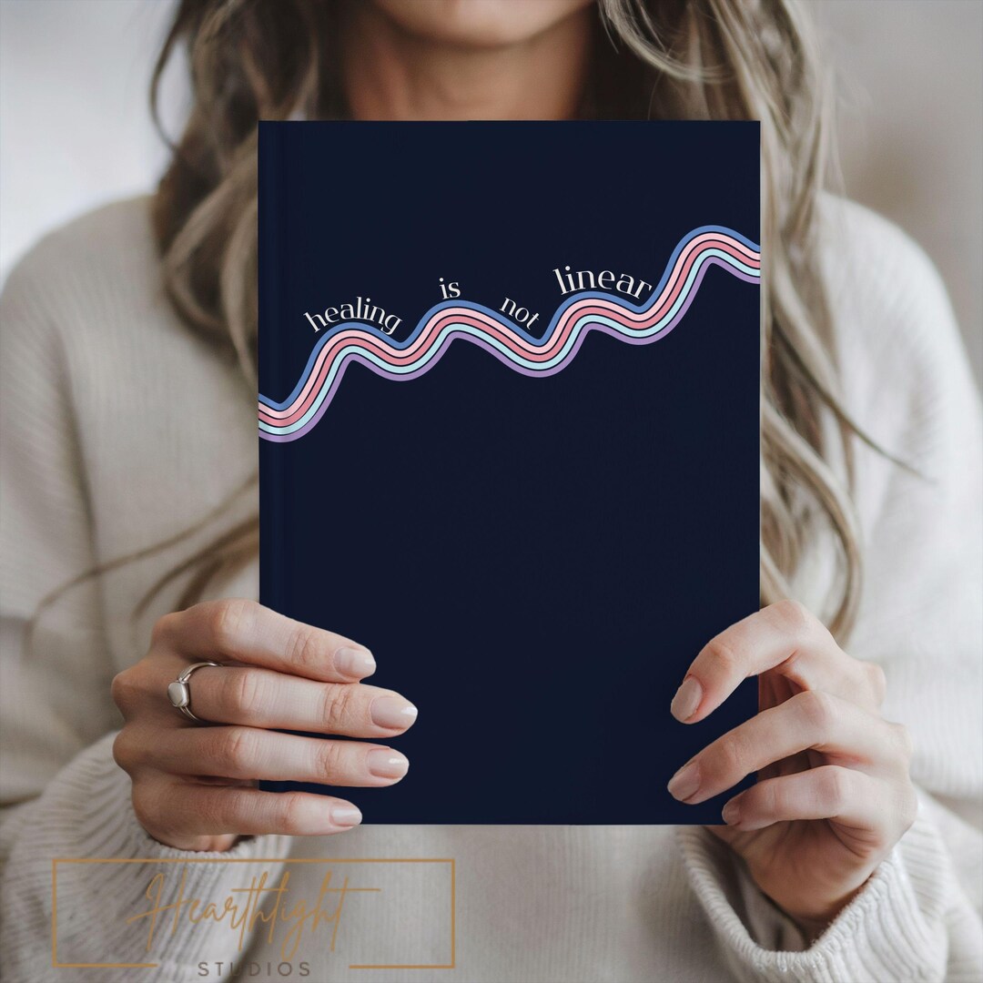 Custom Healing is Not Linear Journal, Mental Health Notebook, Therapy ...