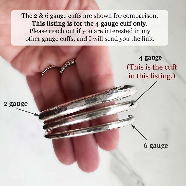 May include: Three silver-colored metal cuff bracelets of varying thicknesses, labeled 2 gauge, 4 gauge, and 6 gauge. The text states: The 2 & 6 gauge cuffs are shown for comparison. This listing is for the 4 gauge cuff only. 4 gauge (This is the cuff in this listing.)