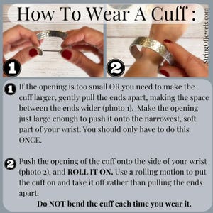 May include: A silver-toned metal cuff bracelet with a hammered texture. The image includes instructional text titled How To Wear A Cuff, explaining how to adjust the opening and roll the bracelet onto the wrist to avoid bending the metal.