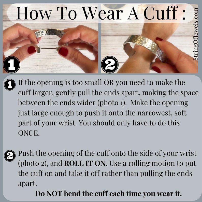 May include: A silver-toned metal cuff bracelet with a hammered texture. The image includes instructional text titled How To Wear A Cuff, explaining how to adjust the opening and roll the bracelet onto the wrist to avoid bending the metal.