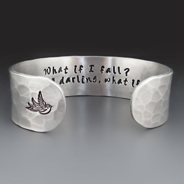 What If I Fall? Oh But My Darling What If You Fly  Silver Bracelet  / Motivational Jewelry / Swallow Bird / Graduation Gift / Hammered Cuff