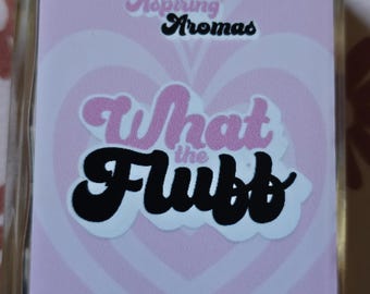 What the fluff Campione di profumo da 5 ml *sarà in spray ricaricabili*