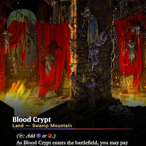 May include: A fantasy card titled "Blood Crypt" with a dark, gothic illustration. The artwork depicts a crypt interior with red drapes, chains, and figures. The card text reads "Land - Swamp Mountain".