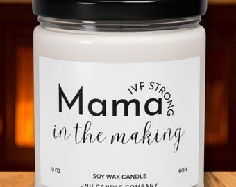 Mama in the Making IVF Strong Candle, cadeau mama, IVF, draagmoederschap, adoptie, ivf-overdracht, ivf ophalen, ivf-cadeau, zwangerschapsaankondiging