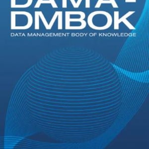 Dama Dmbok data management body of knowledge