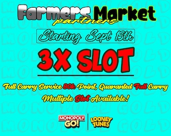 Monopoly Go! Farmers Market Partners [ 3x Slot ] Full Carry Service