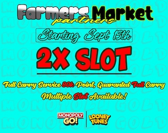 Monopoly Go! Farmers Market Partners [ 2x Slot ] Full Carry Service