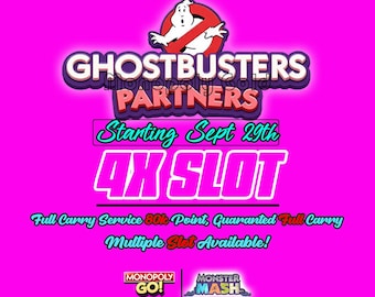 Monopoly Go! GhostBusters Partners [ 4X Slot ] 80K Point Full Carry Service