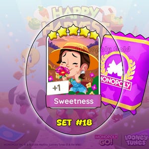 May include: A digital game card featuring a cartoon character in a straw hat holding a bouquet of flowers. The card is labeled Sweetness, marked with five yellow stars, and includes a +1 indicator. A purple Monopoly pack is visible to the right.