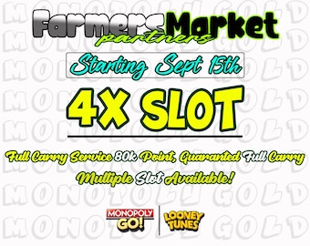 FARMERS MARKET Partners [ 4X Slot ] Monopoly Go! Partners Full Carry Service