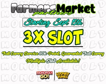 Farmers Market Partners [ 3x Slot ] Monopoly Go! Partners Full Carry Service