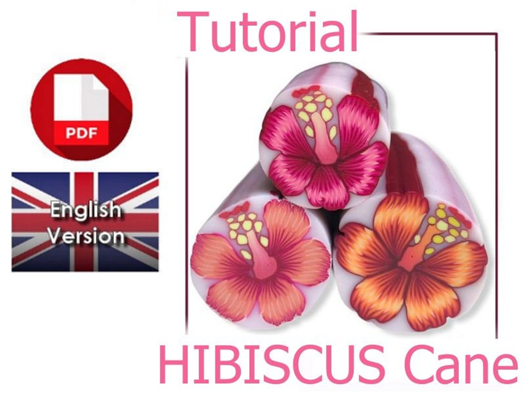 Tutorial Pdf English Cane Hibiscus With Polymer Etsy Tutorial Pdf English Cane Hibiscus With Polymer Etsy