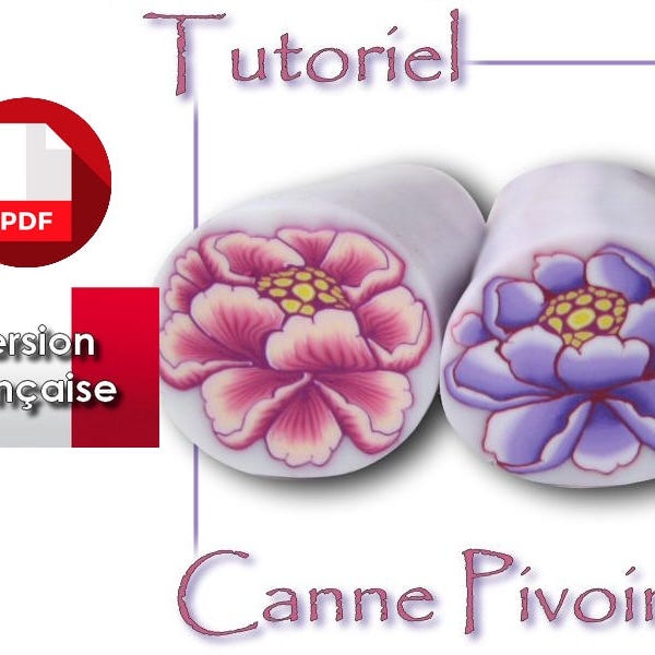 Tutoriel PDF en français : Réaliser une canne 'pivoine' en pâte polymère, 2 variantes