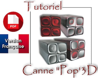 Tutoriel PDF en français : Réaliser une canne POP 3D