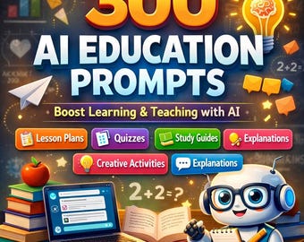 300 indicaciones de IA para la educación: apuntes de estudio, ejercicios, cuestionarios y plantillas de aprendizaje.