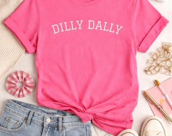 Dilly Dally Graphic Tee | College Style Cotton T-Shirt