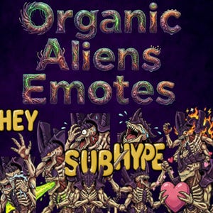 Peut inclure: Illustration numérique avec le texte "Organic Aliens Emotes" dans une police texturée et organique. En dessous, des créatures extraterrestres expriment diverses émotions, avec les mots "HEY" et "SUBHYPE" en jaune.