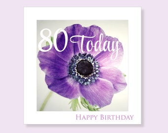 80th Birthday Card for Women | 80 Birthday Card for Her | Floral 80th Card | Age 80 Card | Flower Birthday Card for Her | Eighty Card