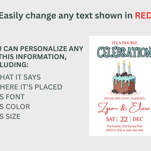 Pu&ograve; includere: Biglietto d'invito bianco con la scritta "It's a Double Celebration" e un'illustrazione di torta. Il biglietto include i nomi "Zyron & Elora", data, ora e informazioni RSVP. &Egrave; presente anche il testo "Easily change any text shown in RED".
