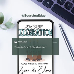 Pu&ograve; includere: Uno smartphone mostra un invito di compleanno. L'invito recita "ITS A DOUBLE CELEBRATION 2022" con un'illustrazione di torta. Una notifica di messaggio dice "Today is Zyron & Elora birthday." Una penna e una tastiera sono sullo sfondo.