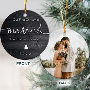 Our First Christmas Married Ornament - Custom Wedding Photo Ornament - Newlywed Christmas Ornament - Two Sided Photo Ornament - Ceramic