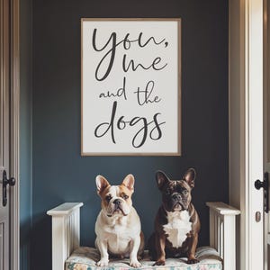 You Me and The Dogs Sign - Pet Wall Sign - Dog Sign For Above Bed - Dog Wall Art - Master Bedroom Sign