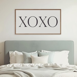 XOXO Farmhouse Wood Sign For Above Bed - Master Bedroom Wall Art - Framed Wood Sign - Love Wood Sign - Wedding Gift Idea - Sign For Bed