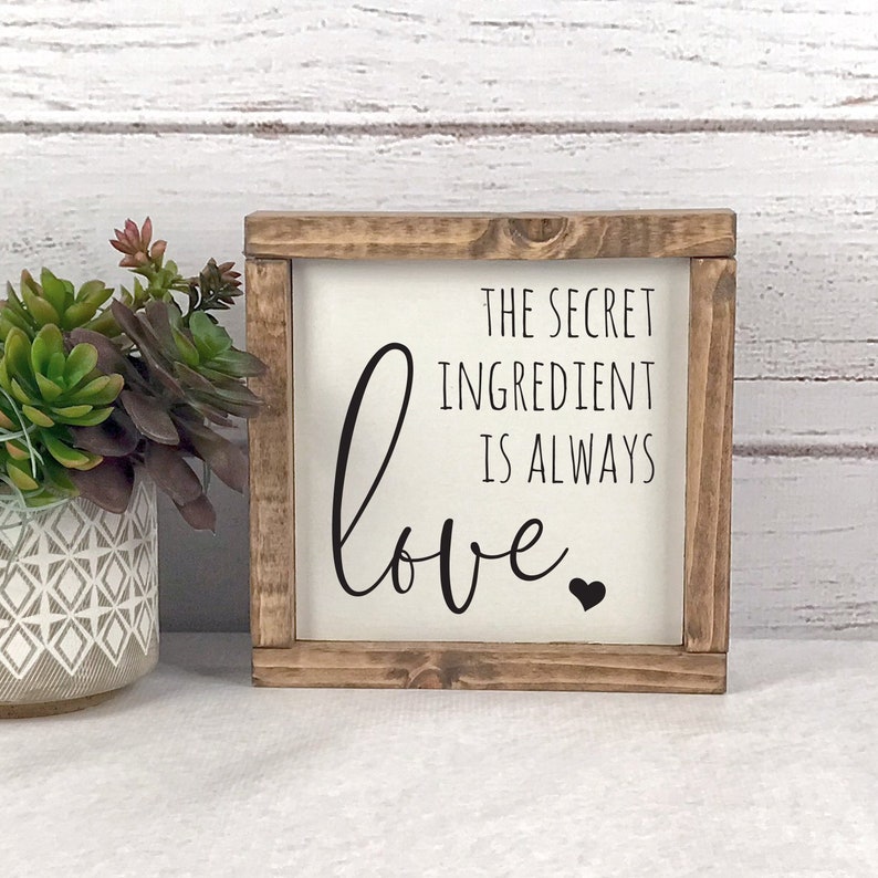 The Secret Ingredient is Always Love Sign Kitchen Wood Signs Etsy