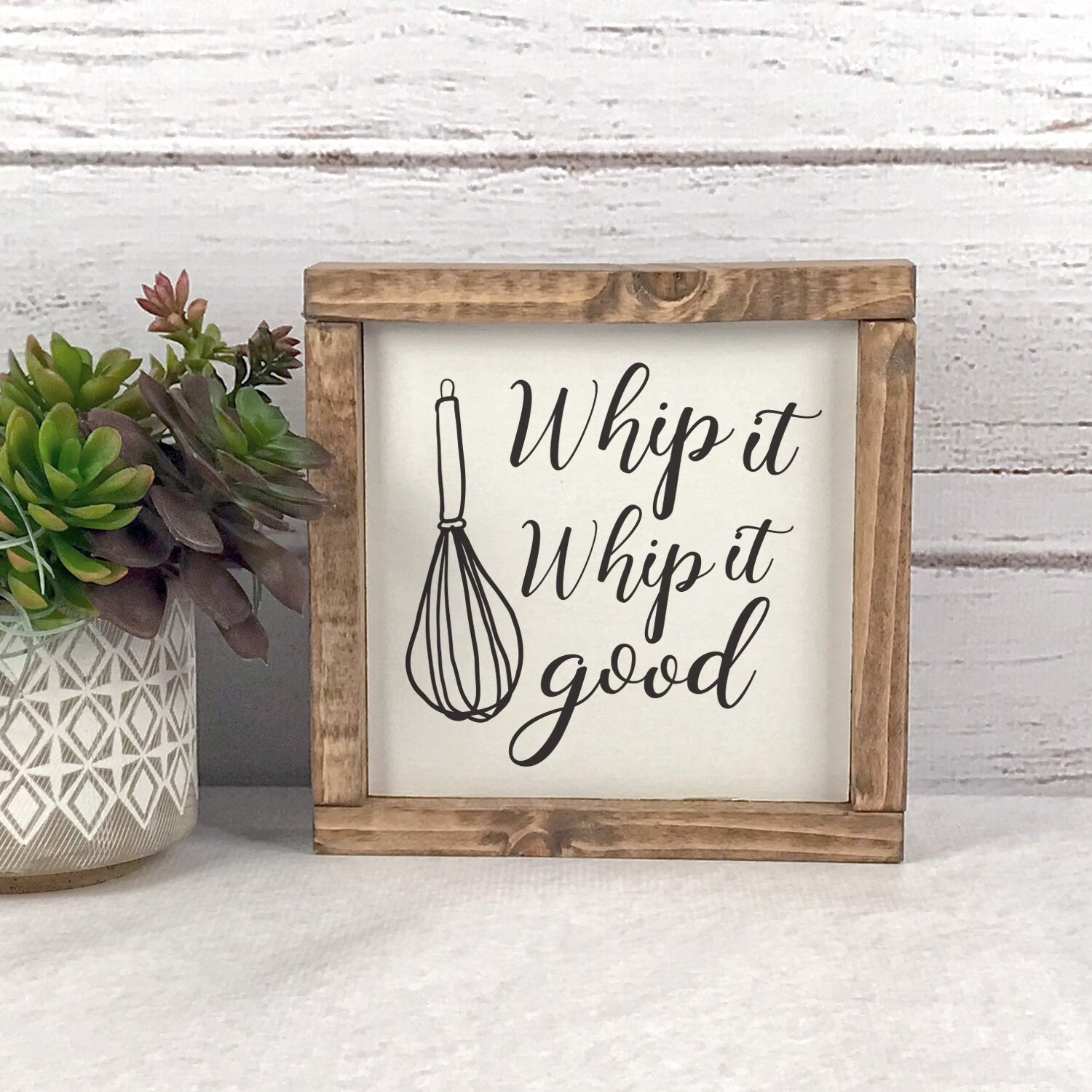 Rustic Wood Sign Funny Farmhouse Sign MINI SIGN Whip It Good Whisk Sign 