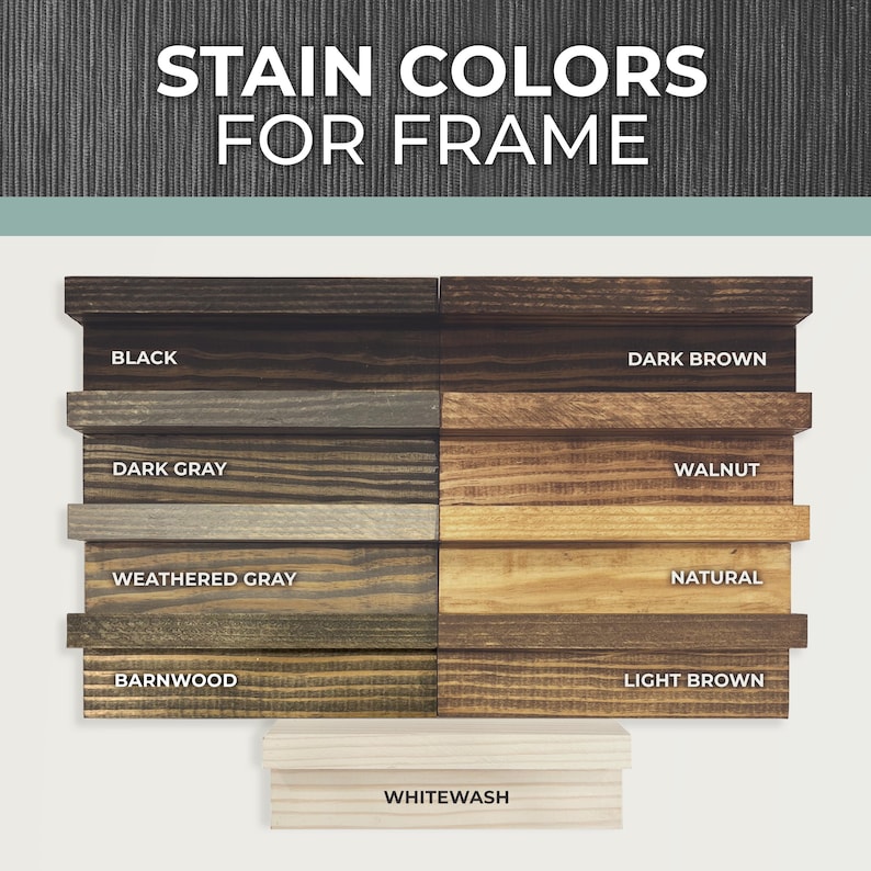 Puede incluir: Muestras de color de tinte para madera para un marco. Los colores son: Negro, Gris oscuro, Gris desgastado, Madera de granero, Blanqueado, Marr&oacute;n oscuro, Nogal, Natural y Marr&oacute;n claro.