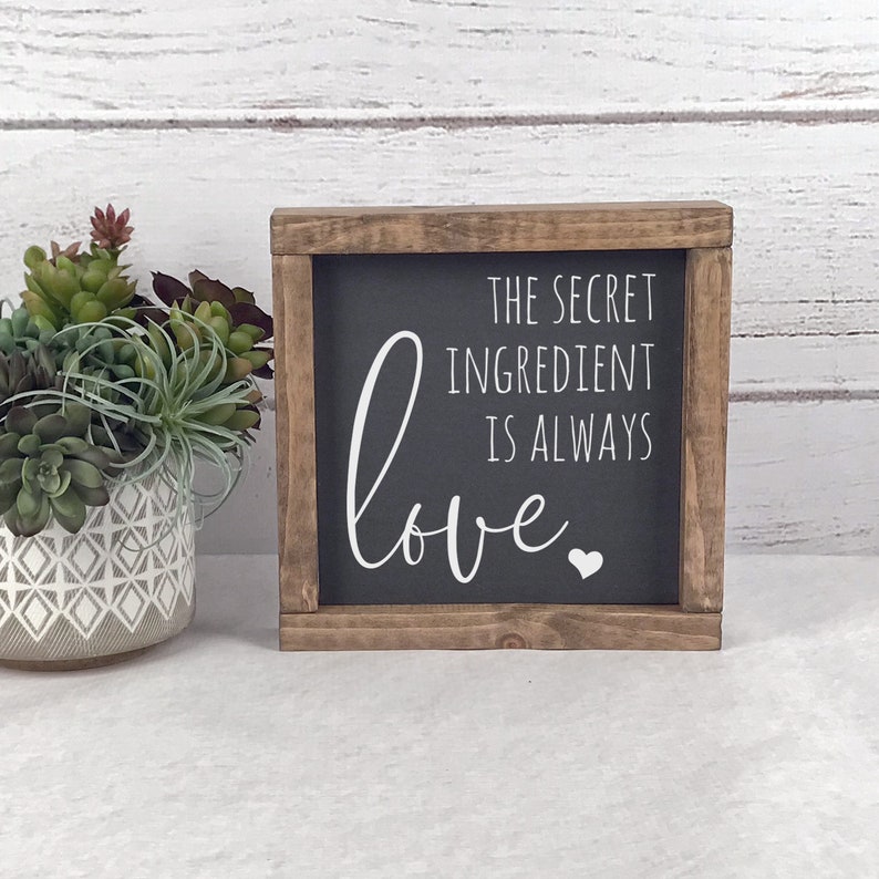 The Secret Ingredient is Always Love Sign Kitchen Wood Signs Etsy