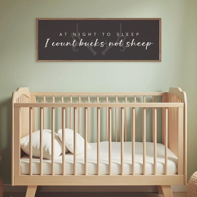 At Night To Sleep I Count Bucks Not Sheep Wood Sign