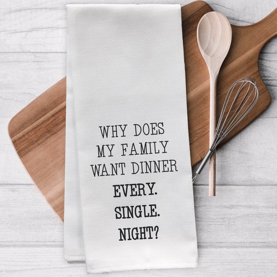 Why Do They Want Dinner Every Night Gift Idea for Mom Etsy