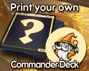 Print your own Personalized Commander Deck | EDH, cEDH & More | Different Cardstocks | Supports Moxfield