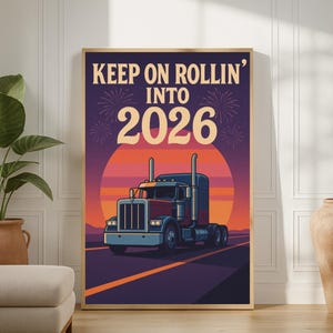 Póster retro de camionero 2026: Impresión de un gran camión al atardecer, arte mural imprimible - Descarga digital