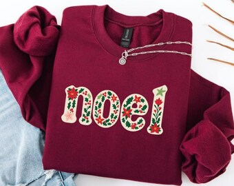 Floral Noel Holiday Crewneck, Noel Sweatshirt, Christmas Noel Sweatshirt, Xmas Gifts, Family Gifts, Mom Christmas Gift, Happy Noel Shirts