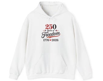 250 Years of Freedom Hoodie 1776-2026 Lady Liberty Patriotic Pullover | Sizes S-5XL