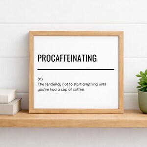 Procaffeinating SVG PNG - Funny Coffee svg - Caffeine svg - Funny Coffee png - Funny Coffee Design - Coffee Bar Decor - Coffee Humor SVG