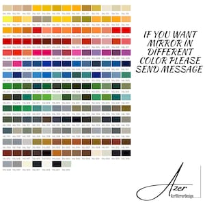 May include: Color chart with numerous RAL color swatches, including shades of yellow, red, blue, green, and gray. Text on the right says "IF YOU WANT MIRROR IN DIFFERENT COLOR PLEASE SEND MESSAGE."