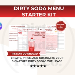May include: A pink and white "Dirty Soda Menu Starter Kit" with the text "Dirty Soda Menu Starter Kit" in white. The kit includes a pricing guide, menu planning work, and a signature drink builder. The image also includes the text "Instant Download" and "Create, Price, and Customize Your Signature Dirty Sodas With Ease."