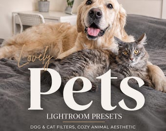 Pets Lightroom Presets, Dog Cat Filters, Cozy Animal Look (Mobile/Desktop)