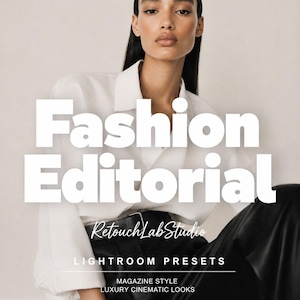 Fashion Editorial Lightroom Presets, Magazine Style, Luxury Cinematic Looks (Mobile/Desktop)