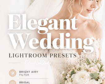Elegant Wedding Lightroom Presets, Bright Airy Filter, Bridal Photography Edit (Mobile/Desktop)