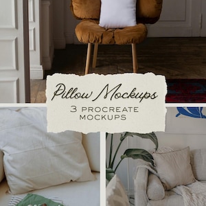 May include: A collage of pillow mockups. The image features a white pillow on a brown velvet chair, and two other pillows on a couch and a bed. The text "Pillow Mockups" and "3 Procreate Mockups" is displayed on a torn paper.