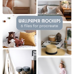 Könnte beinhalten: Eine Collage von Innenarchitektur-Mockups. Das Bild zeigt Schlafzimmer- und Wohnzimmerszenen mit Möbeln, Dekoration und Stofftieren. Text-Overlay lautet "WALLPAPER MOCKUPS 6 files for procreate."