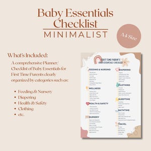 Puede incluir: Una lista de verificación minimalista de artículos esenciales para bebés en tamaño A4. La lista incluye categorías como alimentación y guardería, pañales, salud y seguridad y ropa. El texto dice "Baby Essentials Checklist".