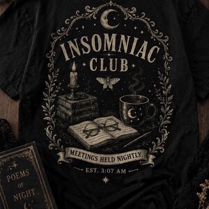 Insomniac Club Shirt | Gothic Night Owl Graphic Tee | Sleep Deprived Tshirt