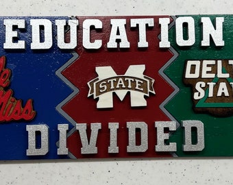 CUSTOM HOUSE DIVIDED 2 or 3 Teams or Schools Signs Personalize Education Divided