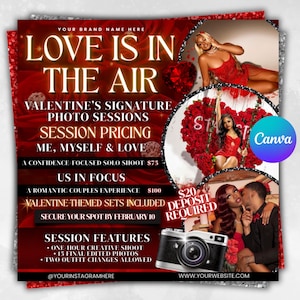 May include: A Valentine's Day themed promotional flyer with the text "Love is in the Air." It features images of photo sessions, pricing, and a camera. The flyer is red and black with silver accents and includes the text "Secure your spot by February 10."